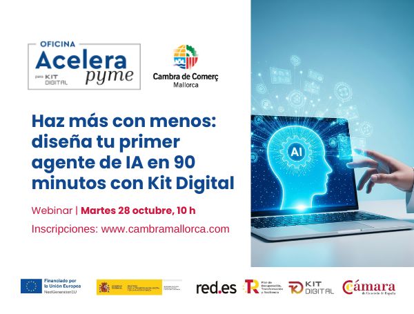 Haz más con menos: diseña tu primer agente de IA en 90 minutos con Kit Digital
